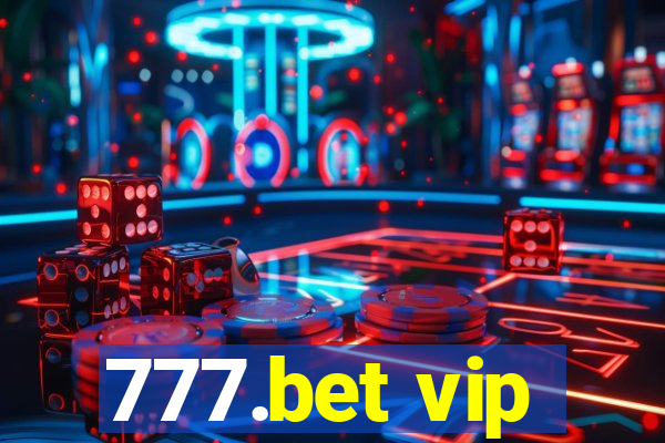 777.bet vip